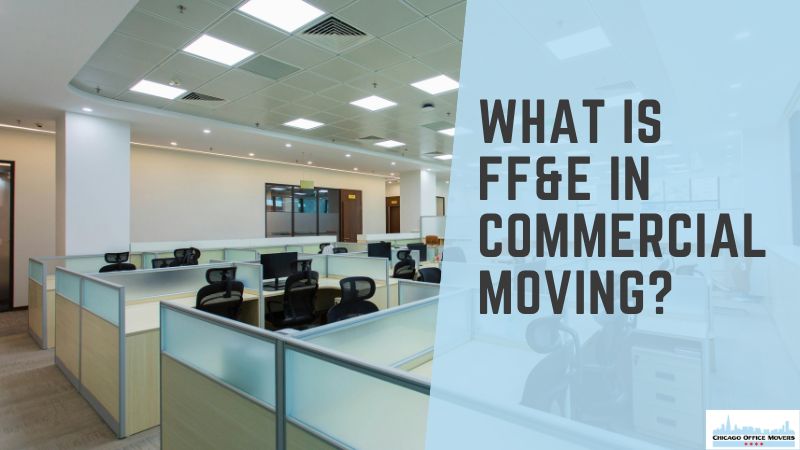What is FFE in Commercial Moving What is FFE in Commercial Moving